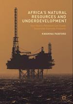 Africa's Natural Resources and Underdevelopment