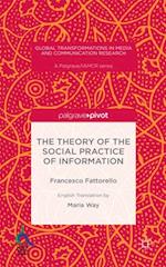 Theory of the Social Practice of Information