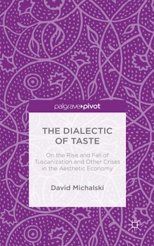 Dialectic of Taste