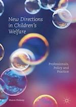 New Directions in Children's Welfare