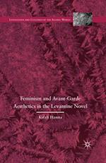 Feminism and Avant-Garde Aesthetics in the Levantine Novel