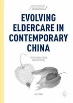 Evolving Eldercare in Contemporary China