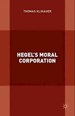 Hegel’s Moral Corporation