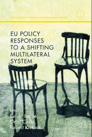 EU Policy Responses to a Shifting Multilateral System