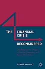 Financial Crisis Reconsidered