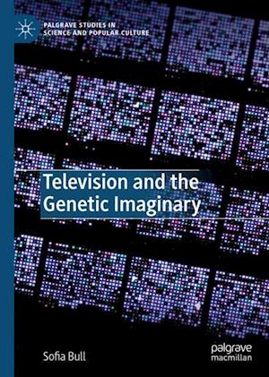 Television and the Genetic Imaginary