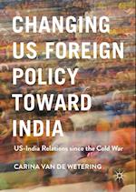 Changing US Foreign Policy toward India