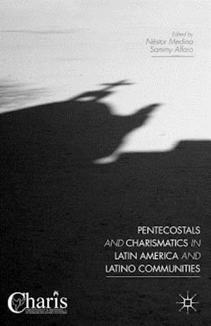 Pentecostals and Charismatics in Latin America and Latino Communities