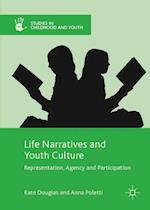 Life Narratives and Youth Culture