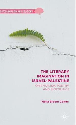 The Literary Imagination in Israel-Palestine