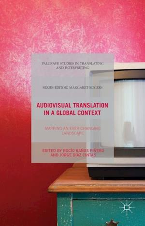 Audiovisual Translation in a Global Context