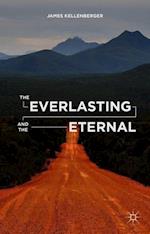 The Everlasting and the Eternal