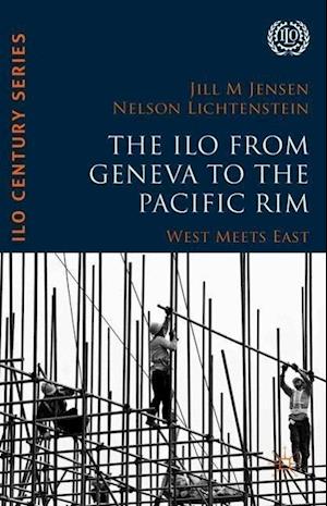 The ILO from Geneva to the Pacific Rim