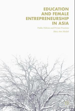 Education and Female Entrepreneurship in Asia