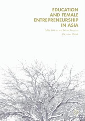 Education and Female Entrepreneurship in Asia