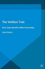 The Welfare Trait