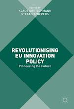 Revolutionising EU Innovation Policy