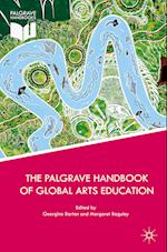 The Palgrave Handbook of Global Arts Education