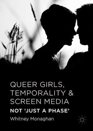 Queer Girls, Temporality and Screen Media