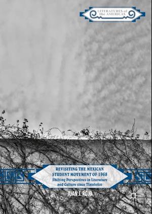 Revisiting the Mexican Student Movement of 1968