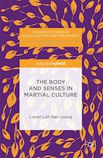 Body and Senses in Martial Culture