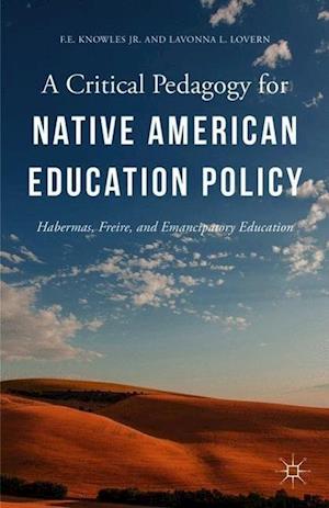 A Critical Pedagogy for Native American Education Policy