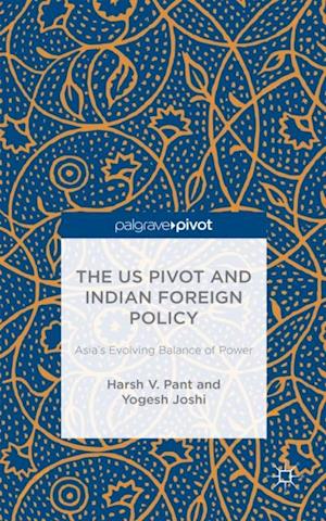 US Pivot and Indian Foreign Policy