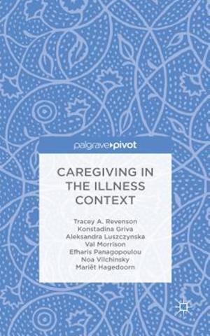 Caregiving in the Illness Context