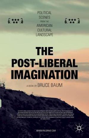 The Post-Liberal Imagination