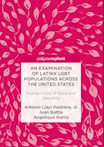 Examination of Latinx LGBT Populations Across the United States