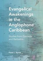 Evangelical Awakenings in the Anglophone Caribbean