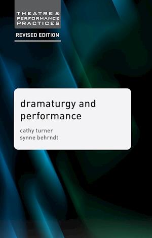 Dramaturgy and Performance