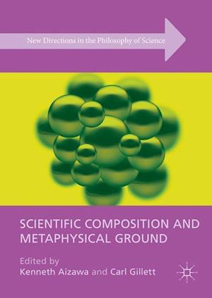 Scientific Composition and Metaphysical Ground