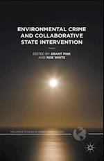 Environmental Crime and Collaborative State Intervention
