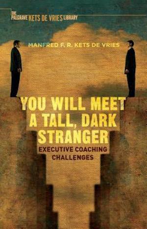 You Will Meet a Tall, Dark Stranger