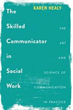Skilled Communicator in Social Work