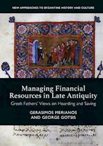 Managing Financial Resources in Late Antiquity