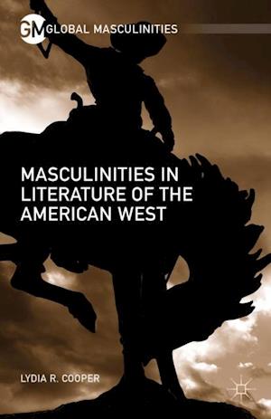 Masculinities in Literature of the American West