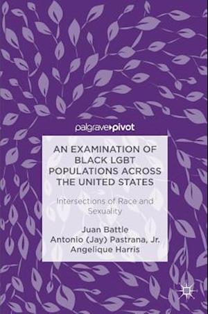 An Examination of Black LGBT Populations Across the United States