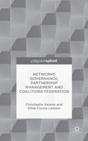 Networks Governance, Partnership Management and Coalitions Federation