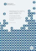 Prophecy, Piety, and Profits