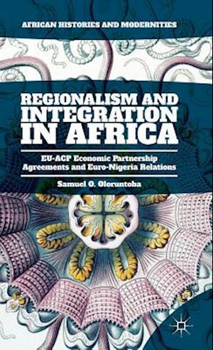 Regionalism and Integration in Africa