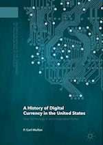 History of Digital Currency in the United States