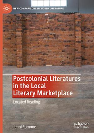 Postcolonial Literatures in the Local Literary Marketplace