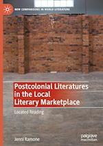 Postcolonial Literatures in the Local Literary Marketplace