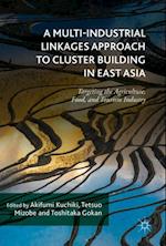 A Multi-Industrial Linkages Approach to Cluster Building in East Asia