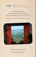 Environment, Modernization and Development in East Asia