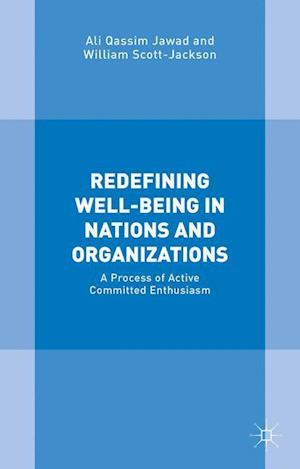 Redefining Well-Being in Nations and Organizations