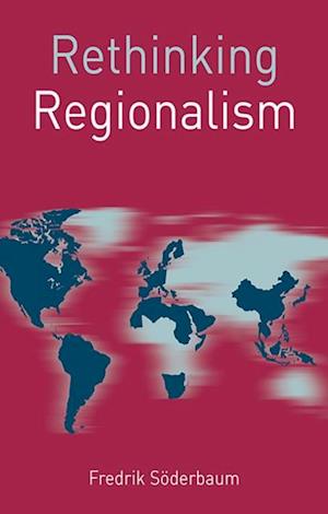 Rethinking Regionalism