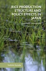 Rice Production Structure and Policy Effects in Japan